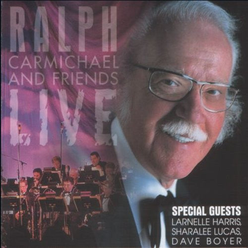 Ralph Carmichael : Ralph Carmichael & Friends Live (CD, Album)