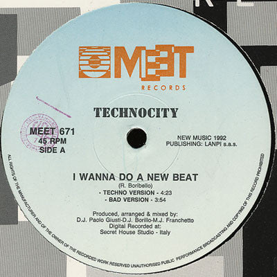 Techno City : I Wanna Do A New Beat (12")