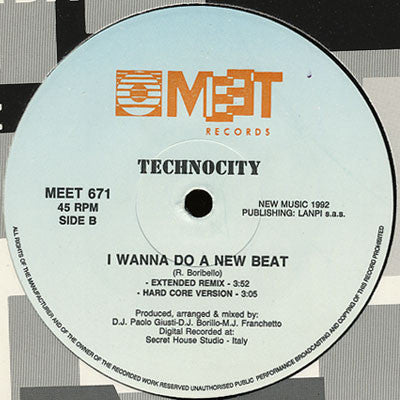Techno City : I Wanna Do A New Beat (12")