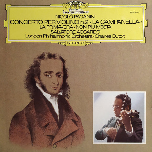 Niccolò Paganini, Salvatore Accardo, London Philharmonic Orchestra · Charles Dutoit : Concerto Per Violino N. 2 »La Campanella« · La Primavera · Non Più Mesta (LP)