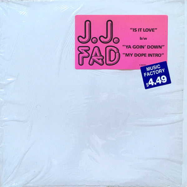 J.J. Fad : Is It Love / Ya Goin' Down / My Dope Intro (12")