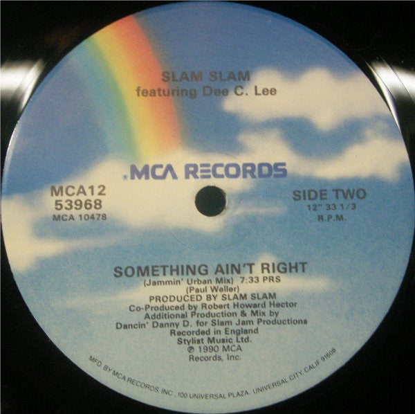 Slam Slam Featuring Dee C. Lee : Something Ain't Right (12", Single)