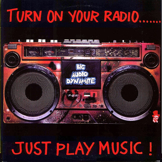 Big Audio Dynamite : Just Play Music! (12")