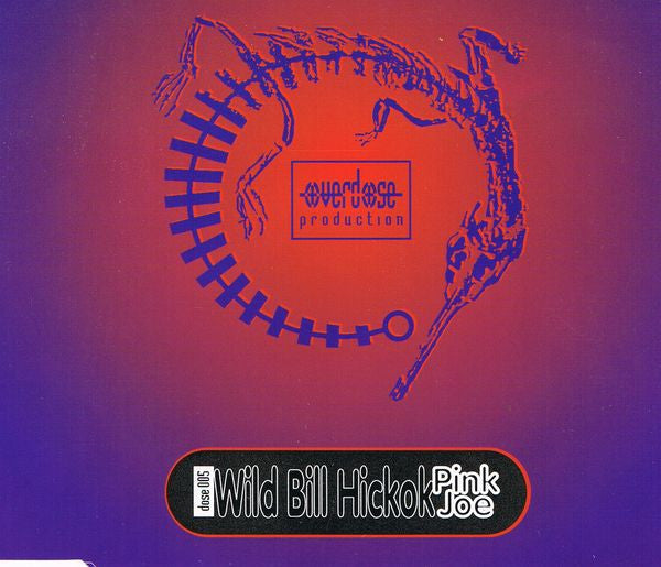 Wild Bill Hickok : Pink Joe (CD, Maxi)