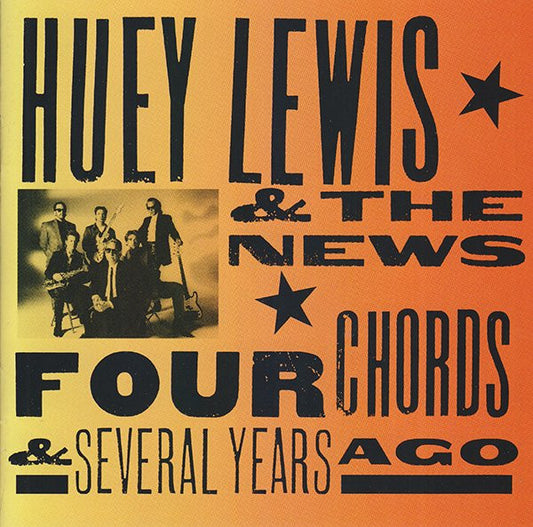 Huey Lewis & The News : Four Chords & Several Years Ago (CD, Album, Club)