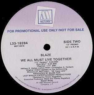 Blaze : We All Must Live Together (12", Single, Promo)