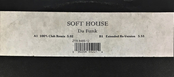 Soft House : Da Funk (12", W/Lbl, Sta)