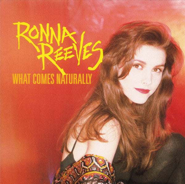 Ronna Reeves : What Comes Naturally (CD, Album)