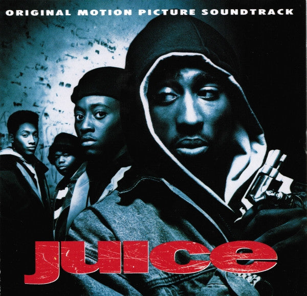 Various : Juice (Original Motion Picture Soundtrack) (CD, Comp)