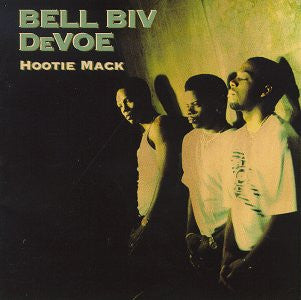 Bell Biv DeVoe : Hootie Mack (CD, Album)