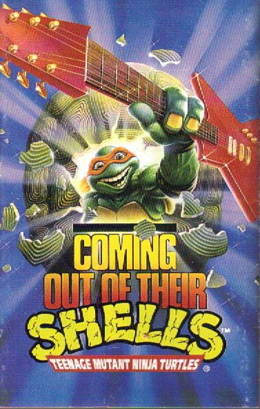 Teenage Mutant Ninja Turtles : Coming Out Of Their Shells (Cass, Album)