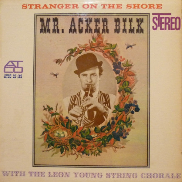 Acker Bilk With The Leon Young String Chorale : Stranger On The Shore (LP, Album)