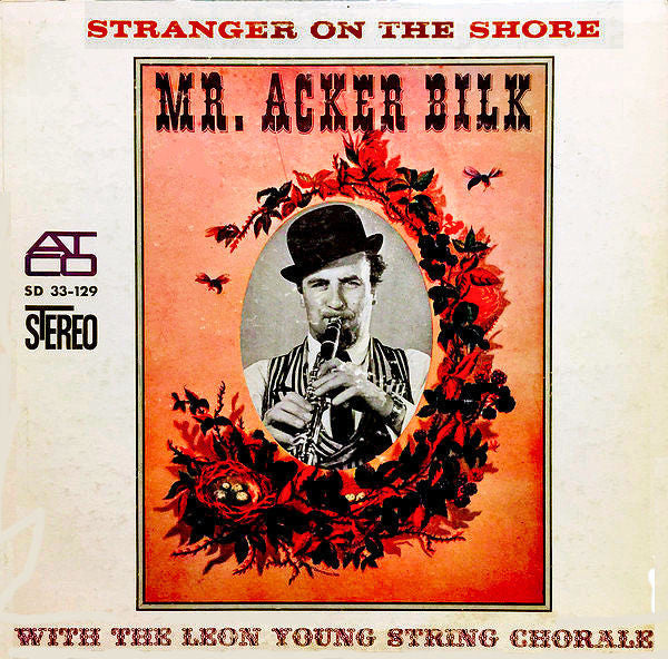 Acker Bilk With The Leon Young String Chorale : Stranger On The Shore (LP, Album)