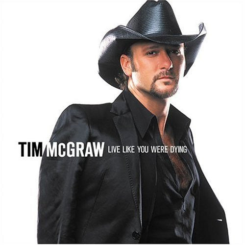 Tim McGraw : Live Like You Were Dying (CD, Album)