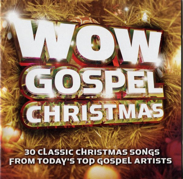 Various : WOW Gospel Christmas 2007 (30 Classic Christmas Songs From Today's Top Gospel Artists) (2xCD, Comp, Enh)