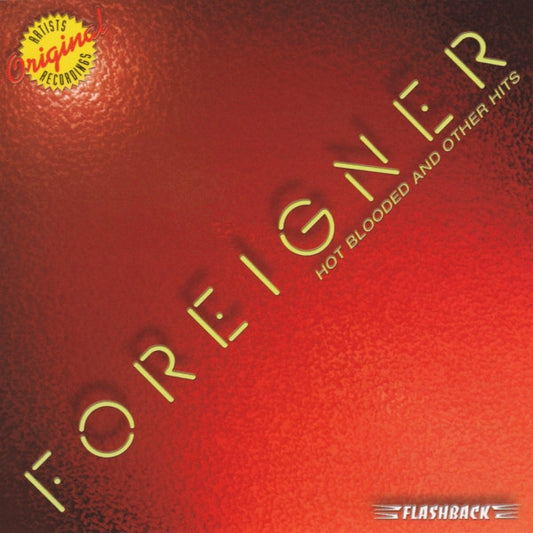 Foreigner : Hot Blooded And Other Hits (CD, Comp, RM)