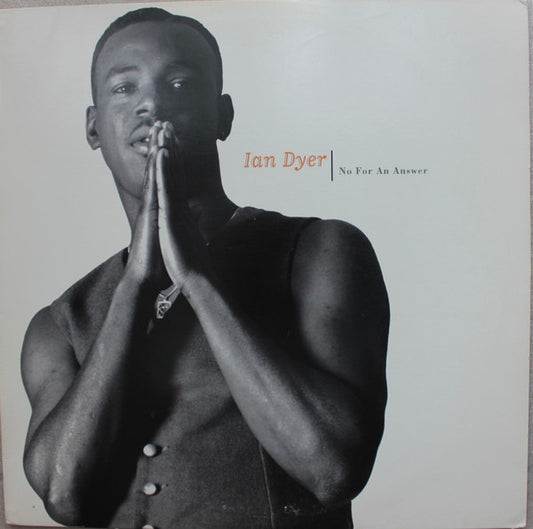 Ian Dyer : No For An Answer (12", Promo)