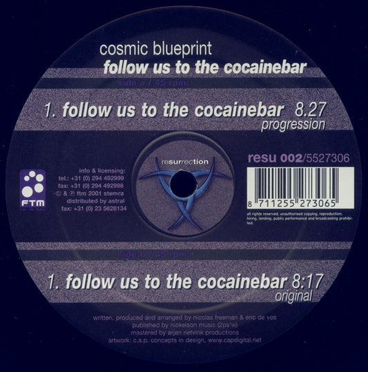 Cosmic Blueprint : Follow Us To The Cocainebar (12")