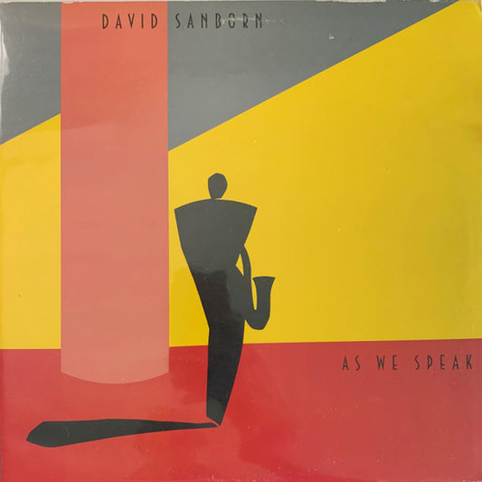 David Sanborn : As We Speak (LP, Album, Club)