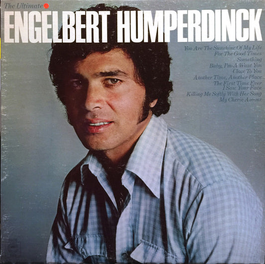 Engelbert Humperdinck : The Ultimate Engelbert Humperdinck (LP, Comp)