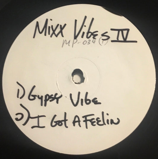 Mixx Vibes : Session #4 - The Final Chapter! (2x12", W/Lbl)