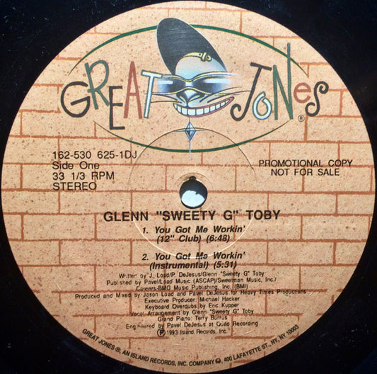 Glenn "Sweety G" Toby : You Got Me Workin' (12", Promo)