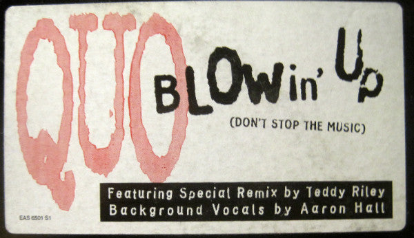 Quo : Blowin' Up (Don't Stop The Music) (12", Promo)