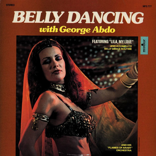 George Abdo And His "Flames Of Araby" Orchestra : Belly Dancing With George Abdo (LP, Album)