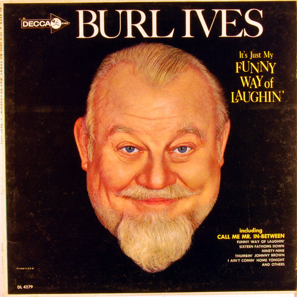 Burl Ives : It's Just My Funny Way Of Laughin' (LP, Album, Mono, Glo)
