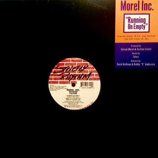 Morel Inc. Featuring Tafuri : Running On Empty (12")