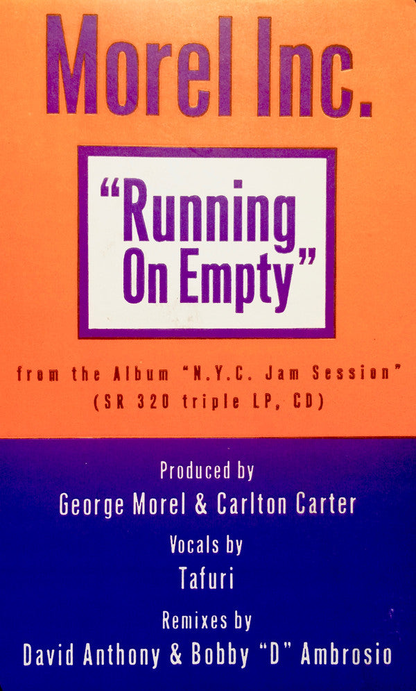 Morel Inc. Featuring Tafuri : Running On Empty (12")