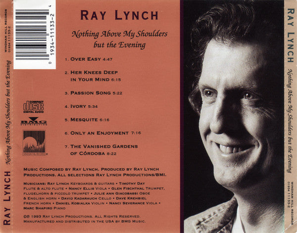 Ray Lynch : Nothing Above My Shoulders But The Evening (CD, Album)