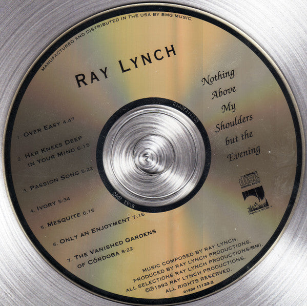 Ray Lynch : Nothing Above My Shoulders But The Evening (CD, Album)