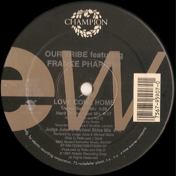 Our Tribe Featuring Frankë Pharoah : Love Come Home (12")