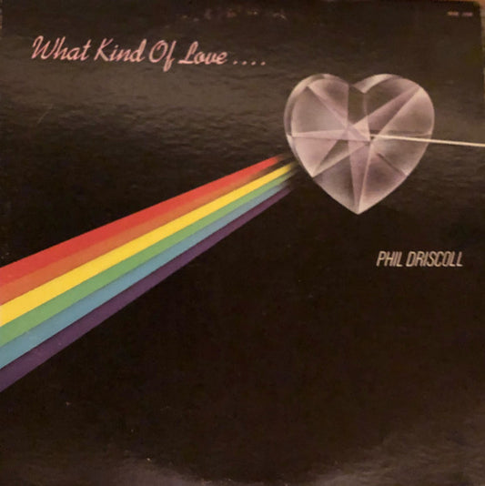 Phil Driscoll : What Kind Of Love.... (LP)