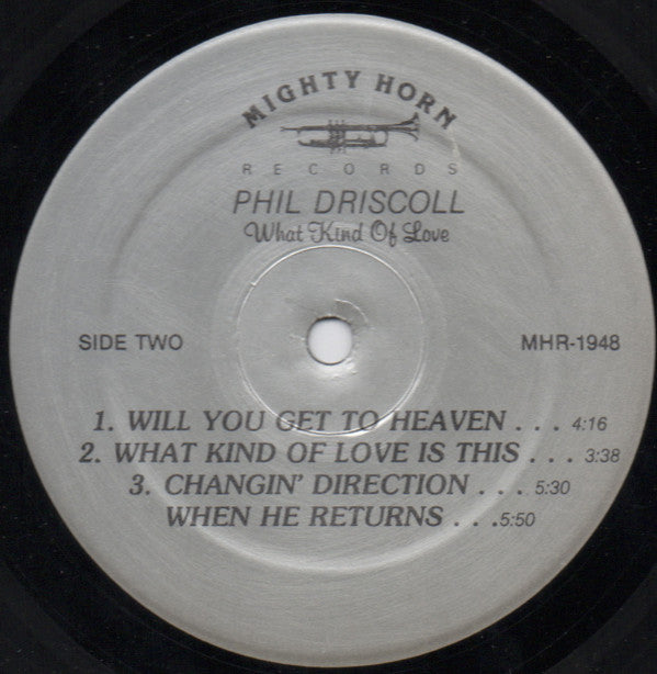 Phil Driscoll : What Kind Of Love.... (LP)