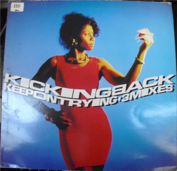 Kicking Back : Keep On Trying (12")