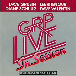 Dave Grusin, Lee Ritenour, Diane Schuur, Dave Valentin : GRP Live In Session (LP, Album)