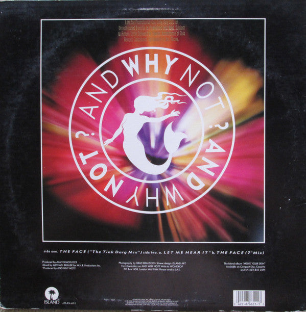 And Why Not? : The Face (12")
