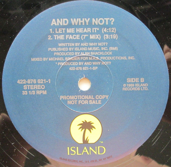 And Why Not? : The Face (12")