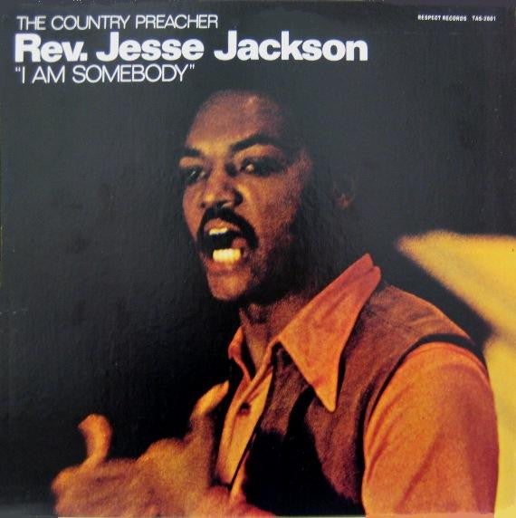Rev. Jesse Jackson : I Am Somebody (LP)