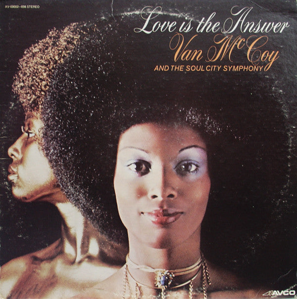 Van McCoy & The Soul City Symphony : Love Is The Answer (LP, Album, She)