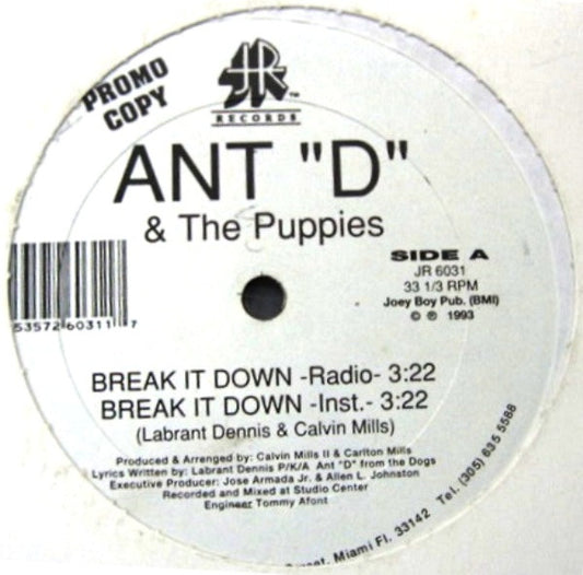 Ant "D" & The Puppies / The Dogs : Break It Down / Out Of Gas (12", Promo)
