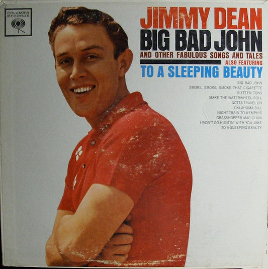 Jimmy Dean : Big Bad John And Other Fabulous Songs And Tales (LP, Album, Mono, Pit)