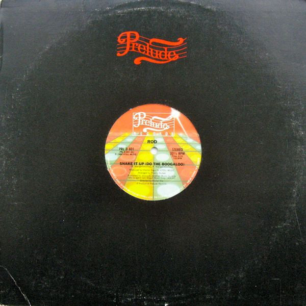 Rod : Shake It Up (Do The Boogaloo) (12")