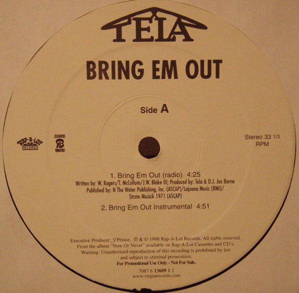 Tela : Bring Em Out / B.I.G.P.I.M.P.S.I.S.I. (12", Promo)