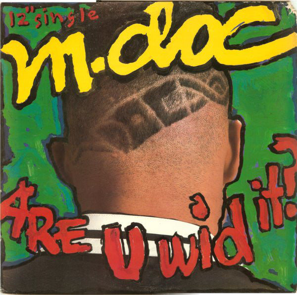 M. Doc : Are U Wid It? (12", Single, Promo)