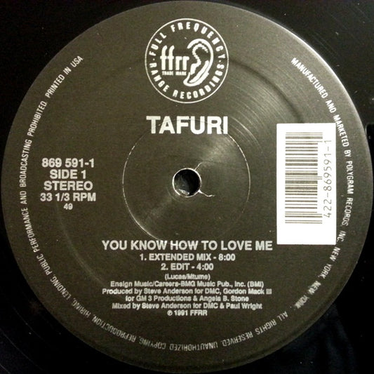 Tafuri : You Know How To Love Me / Start Up The Fire (12")