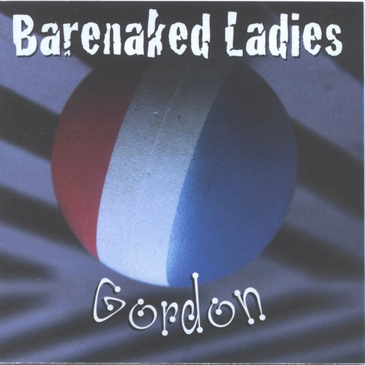Barenaked Ladies : Gordon (CD, Album, RE)