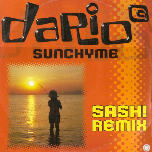 Dario G : Sunchyme (Sash! Remix) (12")